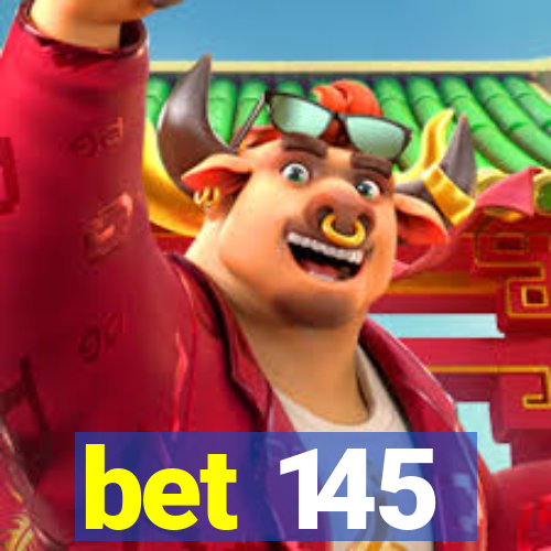 bet 145